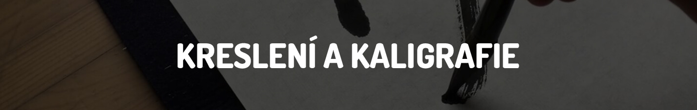 Kreslení a kaligrafie